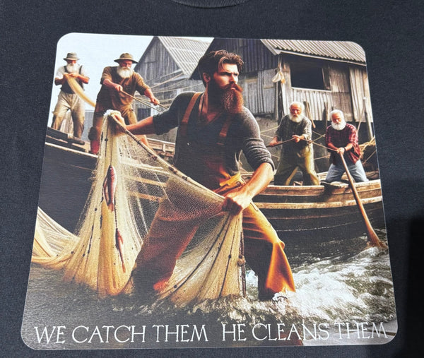 We Catch Them on Black T-Shirt