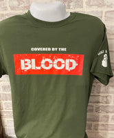 Covered by the Blood T-shirt - Army Green