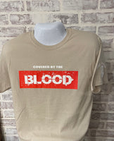 Covered by the Blood T-Shirt - Tan