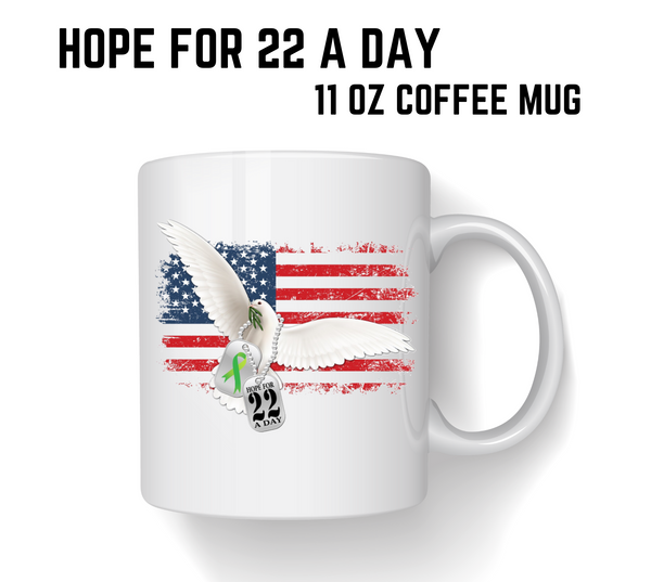 Hope For 22 a Day Coffee Mug (American Flag) 11 oz